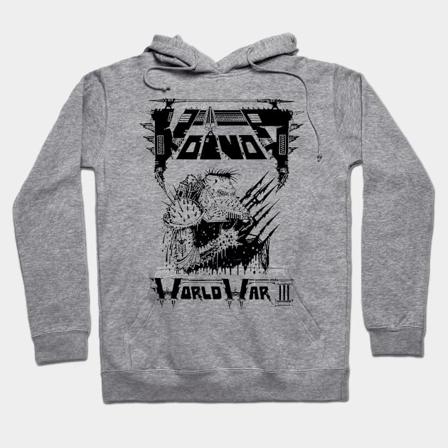 Voivod - World War III Hoodie by CosmicAngerDesign